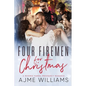 Four Firemen For Christmas: A Reverse Harem, Pregnancy Romance - Paperback