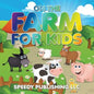 On The Farm For Kids - Paperback