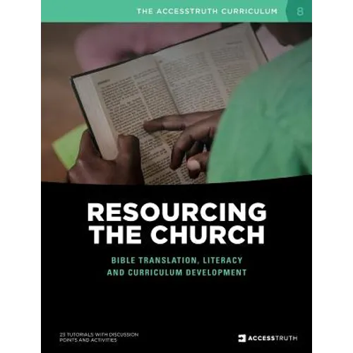 Resourcing the Church: Bible translation, literacy and curriculum development - Paperback