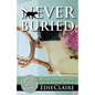 Never Buried - Paperback