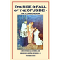 The Rise and Fall of the Opus Dei: ThecFinal Compendium - Paperback