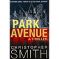 Park Avenue: Book Six in the Fifth Avenue Series - Paperback