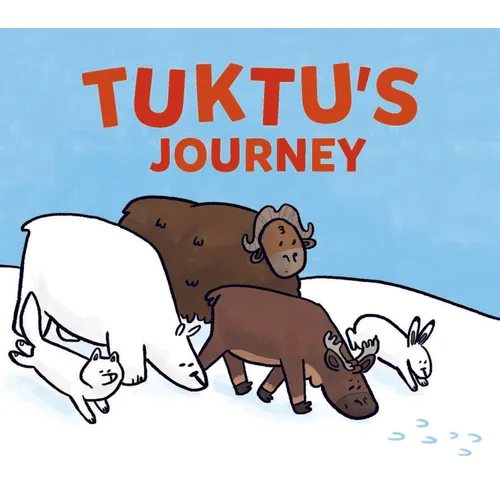 Tuktu's Journey: English Edition - Hardcover
