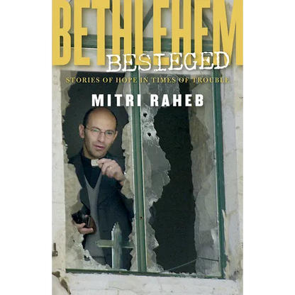 Bethlehem Besieged: Stories of Hope in Times of Trouble - Paperback