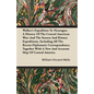 Walker's Expedition To Nicaragua - A History Of The Central American War; And The Sonora And Kinney Expeditions, Including All The Recent Diplomatic C - Paperback