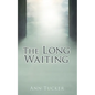 The Long Waiting - Paperback