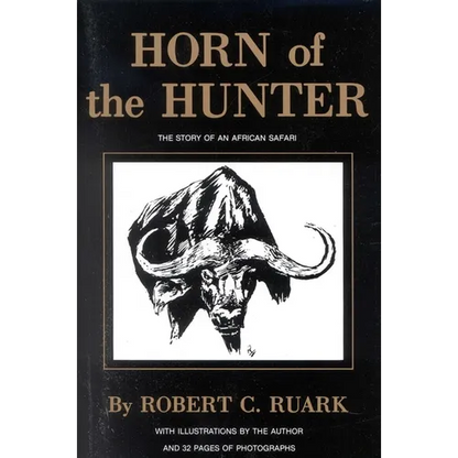 Horn of the Hunter: The Story of an African Safari - Paperback