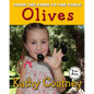 From the Farm to the Table Olives - Paperback