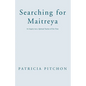 Searching for Maitreya - Paperback