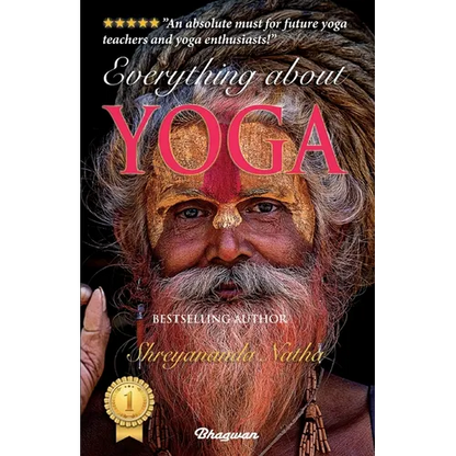 Everything about Yoga: By Bestselling Author Shreyananda Natha - Paperback