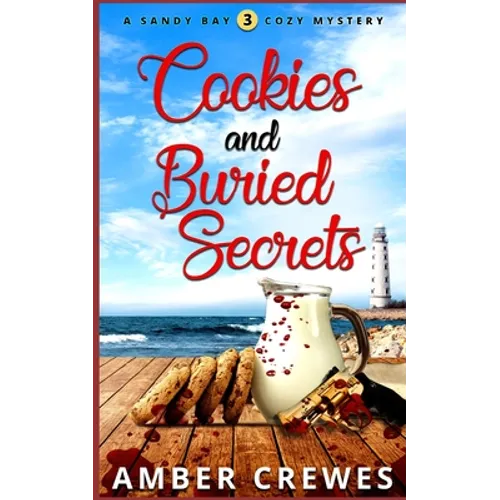 Cookies and Buried Secrets - Paperback