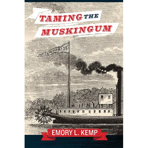 Taming the Muskingum - Paperback