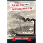 Taming the Muskingum - Paperback