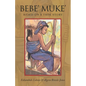 Bebe' Muke': Based on a True Story - Paperback