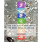The Art and Knowledge of Thai Yoga Massage - Paperback