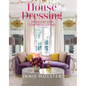 House Dressing: Interiors for Colorful Living - Hardcover