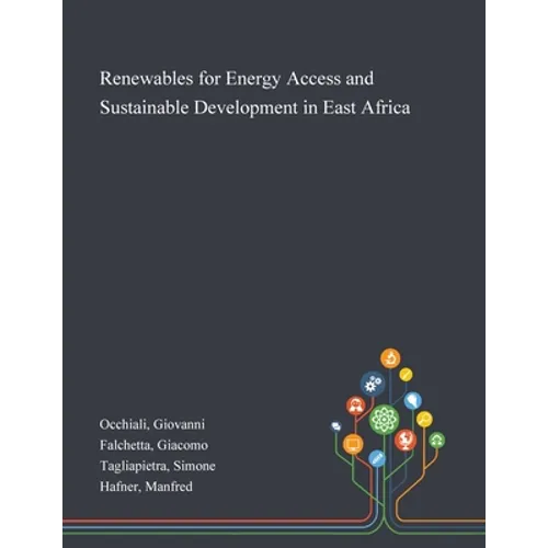 Renewables for Energy Access and Sustainable Development in East Africa - Paperback