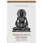 Democracy's Dhamma - Hardcover