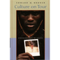 Culture on Tour: Ethnographies of Travel - Paperback