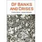 Of Banks and Crises - Hardcover