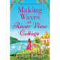 Making Waves at River View Cottage - Paperback