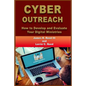 Cyber Outreach: How to Develop and Evaluate Your Digital Ministries - Paperback