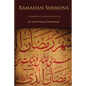 Ramadan Sermons: A Compilation of Speeches and Lectures - Paperback