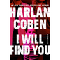 I Will Find You - Hardcover