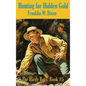 Hunting for Hidden Gold - Hardcover