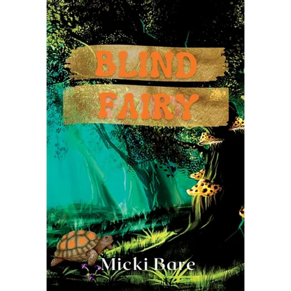 Blind Fairy: Zahra of the Uwharries - Hardcover