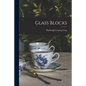 Glass Blocks - Paperback