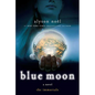 Blue Moon - Hardcover