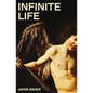 Infinite Life - Paperback