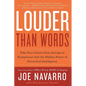 Louder Than Words: Take Your Career from Average to Exceptional with the Hidden Power of Nonverbal Intelligence - Paperback