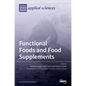 Functional Foods and Food Supplements - Hardcover