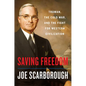 Saving Freedom: Truman, the Cold War, and the Fight for Western Civilization - Hardcover