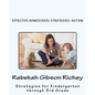 Effective Homeschool Strategies: Autism - Paperback