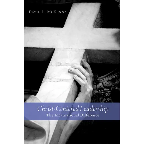 Christ-Centered Leadership - Paperback