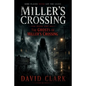 The Ghosts of Miller's Crossing - Paperback