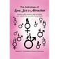 The Astrology of Love, Sex & Attraction: Explore your passion and sexuality and unlock the secrets of your heart - Paperback