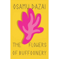 The Flowers of Buffoonery - Paperback