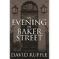 Holmes and Watson - An Evening In Baker Street - Paperback