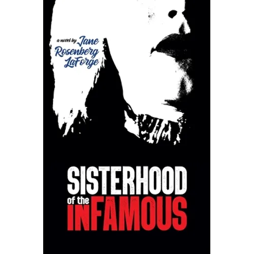 Sisterhood of the Infamous - Paperback
