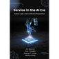 Service in the AI Era: Science, Logic, and Architecture Perspectives - Paperback