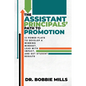 The Assistant Principals' Path to Promotion - Paperback