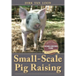 Small-Scale Pig Raising - Paperback
