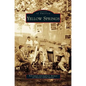 Yellow Springs - Hardcover