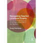 Navigating Teacher Licensure Exams: Success and Self-Discovery on the High-Stakes Path to the Classroom - Paperback