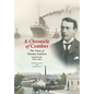 A Chronicle of Comber: The Town of Thomas Andrews Shipbuilder 1873‒1912: The Town of Thomas Andrews SHIPBUILDER 1873‒1912 - Paperback