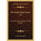 The White Man's Grave V2: A Visit To Sierra Leone, In 1834 (1836) - Paperback